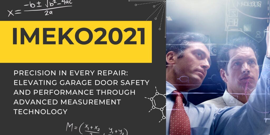 Precision Measurement in Garage Door Repair: A Focus at the Upcoming IMEKO Conference